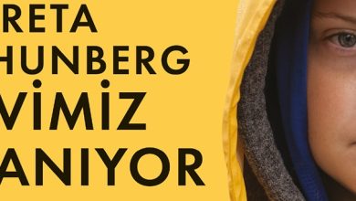 Greta Thunberg Evimiz Yanıyor Kitabı Üzerine Düşünceler